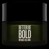 BetterBeBold Kaljun Hoito>Kaljuvoide - Better Be Bold